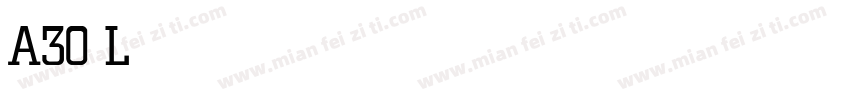 A30 Light字体转换